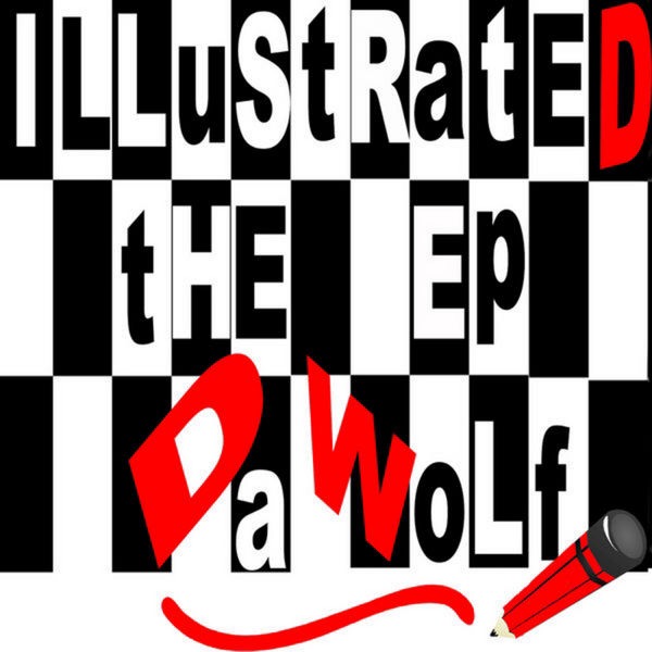 Da Wolf – Illustrated